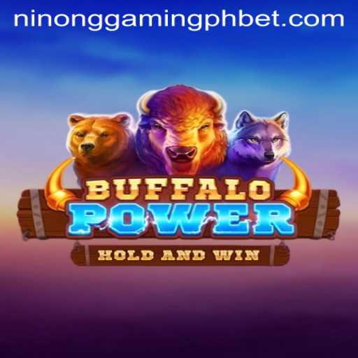 Exploring BuffaloPower: A Gaming Phenomenon with Ninong Gaming PH