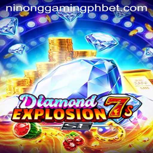 DiamondExplosion7sSE: A Thrilling Game Experience by Ninong Gaming PH