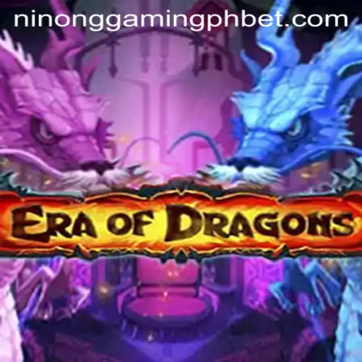 Unleashing the Adventure in EraOfDragons: A Deep Dive into Gameplay with Ninong Gaming PH