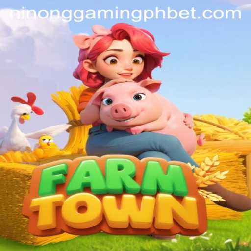 Discovering FarmTown: A Journey into Virtual Farming with Ninong Gaming PH
