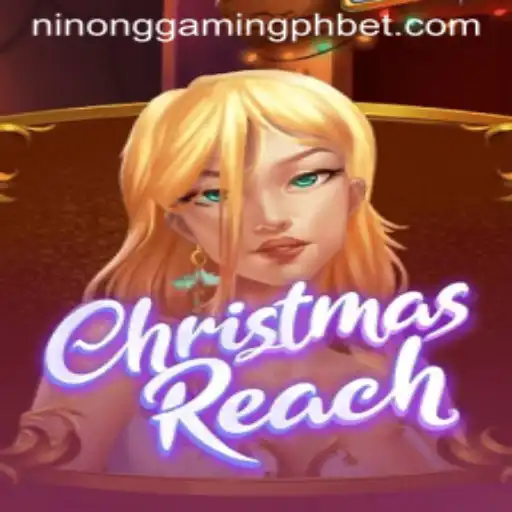 Unveiling ChristmasReach: A Festive Gaming Adventure with Ninong Gaming PH