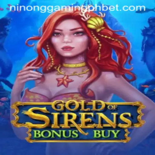 Discover the Thrilling World of GoldofSirensBonusBuy: A Ninong Gaming PH Creation