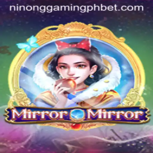 MirrorMirror: Unveiling the Thrilling World with Ninong Gaming PH