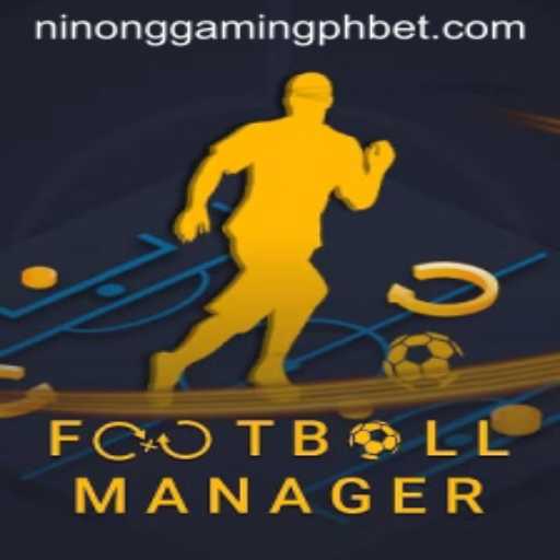 Mastering FootballManager: Insights and Rules with Ninong Gaming PH