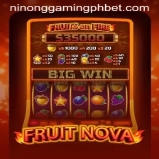 Explore the Exciting World of FruitNova with Ninong Gaming PH