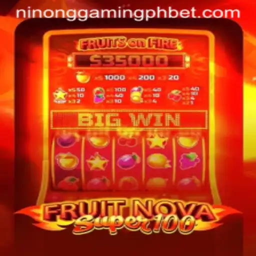 Exploring the Vibrant World of FruitNovaSuper100 with Ninong Gaming PH
