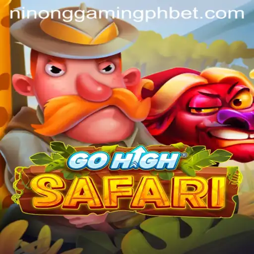 Exploring the Thrills of GoHighSafari with Ninong Gaming PH