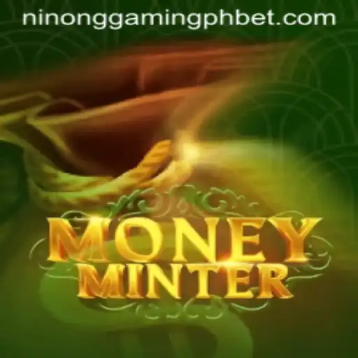 MoneyMinter: An Innovative Gaming Experience by Ninong Gaming PH