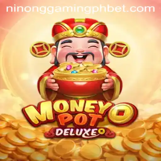 Exploring the Exciting World of MoneyPotDELUXE: A Ninong Gaming PH Adventure
