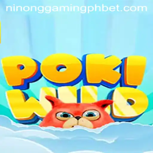Exploring PokiWild: An In-Depth Look at the Latest Gaming Sensation by Ninong Gaming PH