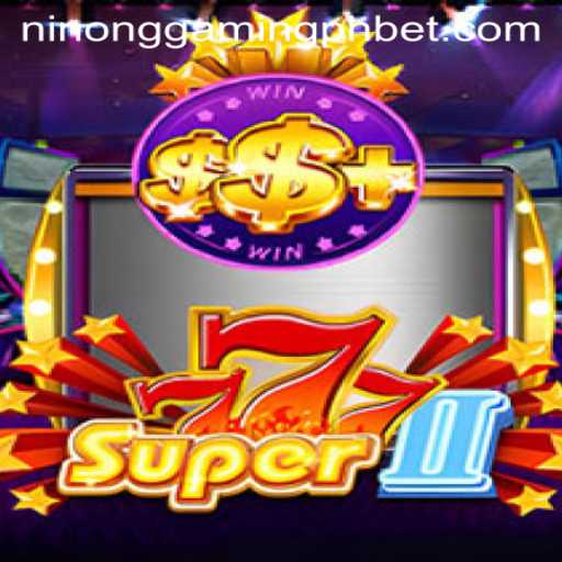 Exploring Super777II: A Deep Dive into the Latest Sensation from Ninong Gaming PH